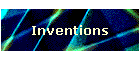 Inventions